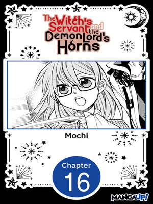 cover image of The Witch's Servant and the Demon Lord's Horns, Volume 16